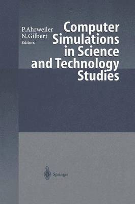 Computer Simulations in Science and Technology Studies 1