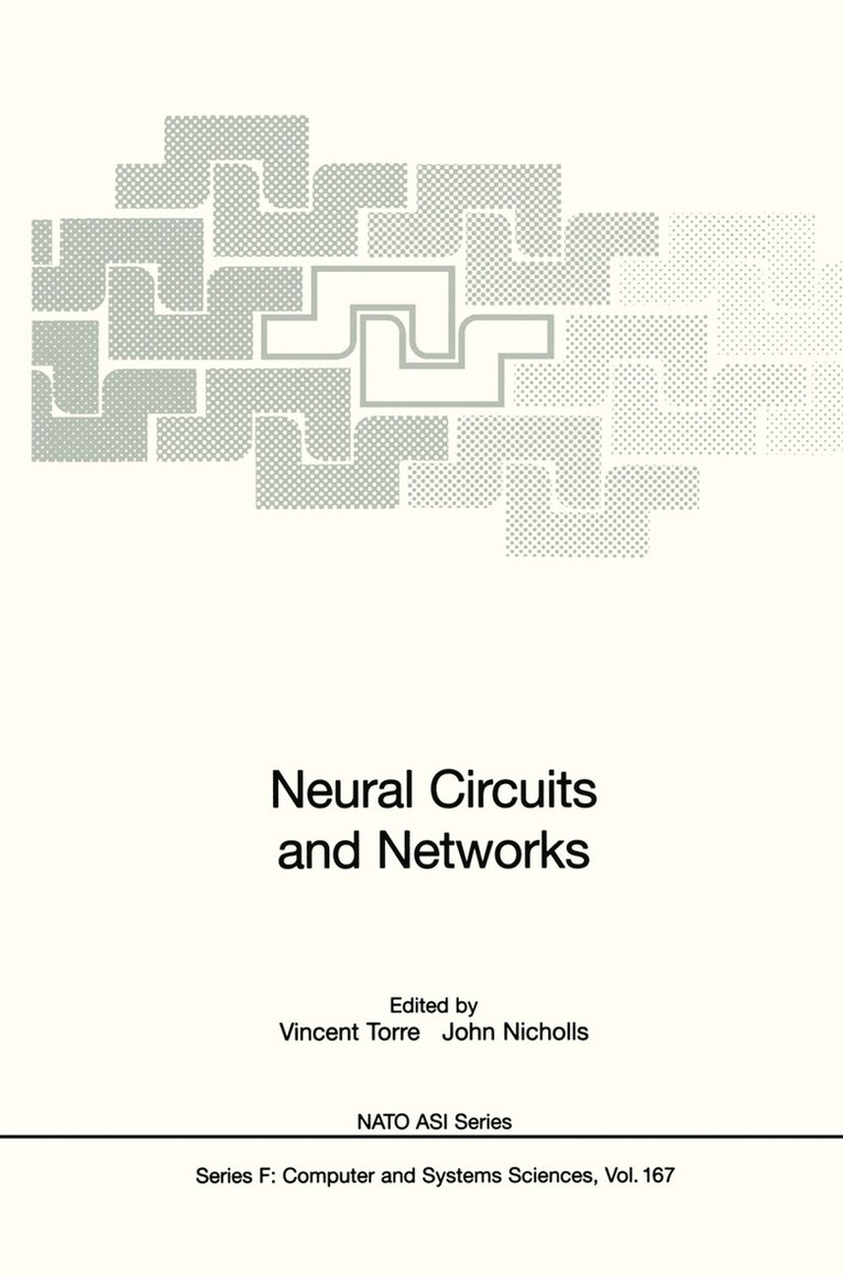 Vincent Torre, John Nicholls - Neural Circuits and Networks, Inbunden