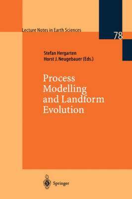 Process Modelling and Landform Evolution 1
