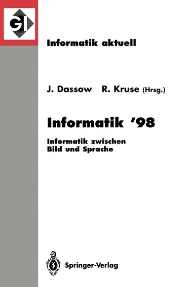 Jürgen Dassow, Rudolf Kruse - Informatik ’98, Häftad