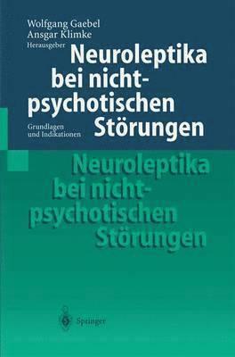 bokomslag Neuroleptika bei nichtpsychotischen Strungen