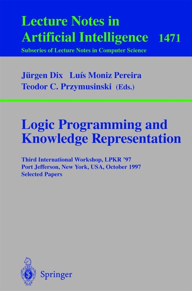 Luis Moniz Pereira, Teodor C. Przymusinski - Logic Programming and Knowledge Representation, Häftad