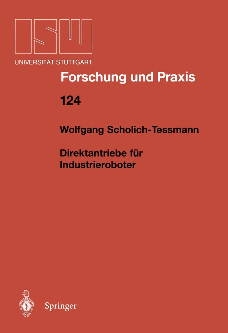 Wolfgang Scholich-Tessmann - Direktantriebe für Industrieroboter, Häftad