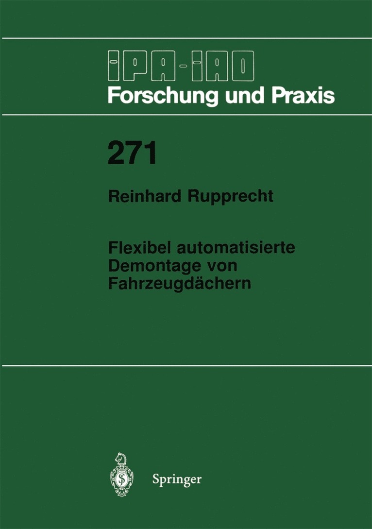 Reinhard Rupprecht - Flexibel automatisierte Demontage von Fahrzeugdächern, Häftad