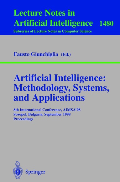 Fausto Giunchiglia - Artificial Intelligence: Methodology, Systems, and Applications, Häftad
