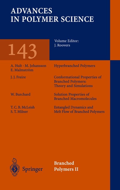 M. Johansson, E. Malstrom, Jacques Roovers - Branched Polymers II, Inbunden