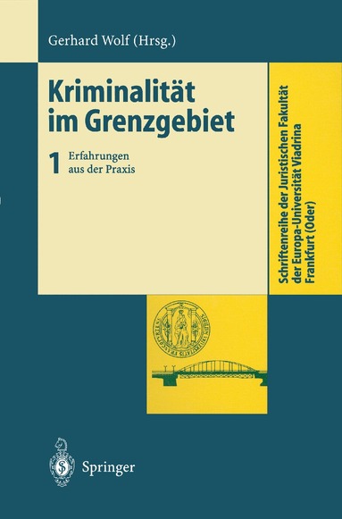 Gerhard Wolf - Kriminalität im Grenzgebiet, Häftad