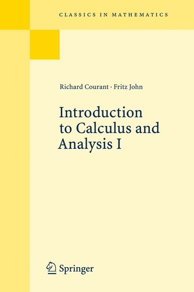 Richard Courant, Fritz John - Introduction to Calculus and Analysis I, Häftad