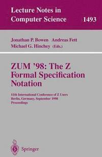 bokomslag ZUM '98: The Z Formal Specification Notation