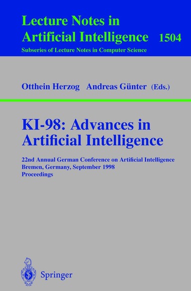 Otthein Herzog, Andreas Günter - KI-98: Advances in Artificial Intelligence, Häftad