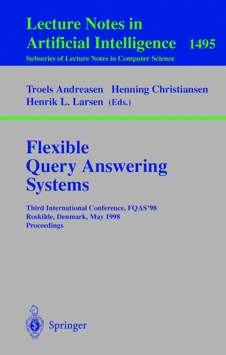 Troels Andreasen, Henning Christiansen, Henrik L. Larsen - Flexible Query Answering Systems, Häftad
