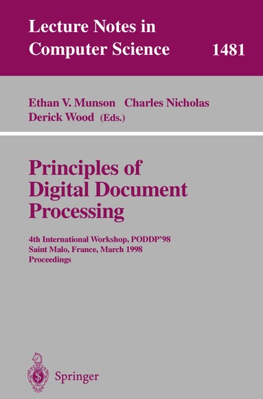 Ethan V. Munson, Charles K. Nicholas, Ethan V. Munson, Charles Nicholas, Derick Wood - Principles of Digital Document Processing, Häftad