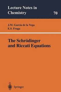 bokomslag The Schrdinger and Riccati Equations