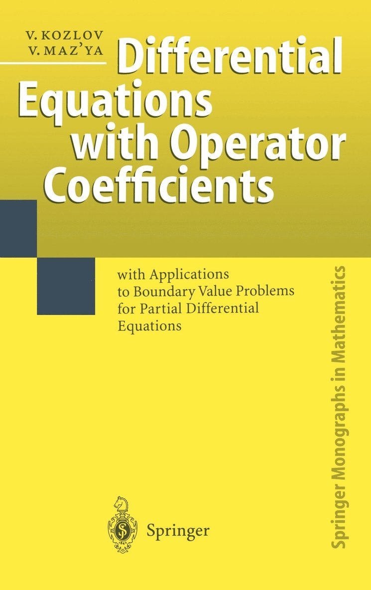 Vladimir Kozlov, Vladimir Maz'ya - Differential Equations with Operator Coefficients, Inbunden