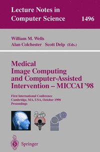 bokomslag Medical Image Computing and Computer-Assisted Intervention - MICCAI'98
