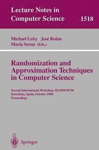 bokomslag Randomization and Approximation Techniques in Computer Science