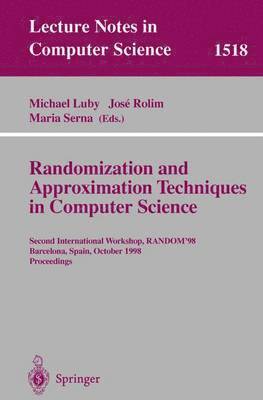 bokomslag Randomization and Approximation Techniques in Computer Science