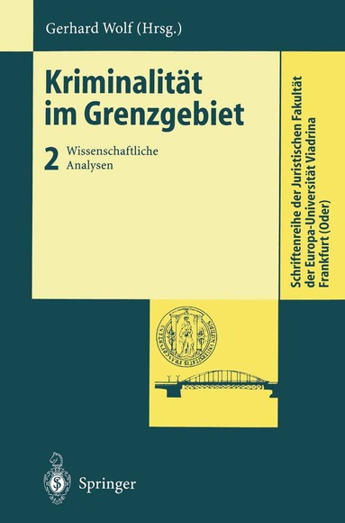 Gerhard Wolf - Kriminalität im Grenzgebiet, Häftad
