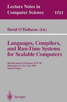 bokomslag Languages, Compilers, and Run-Time Systems for Scalable Computers