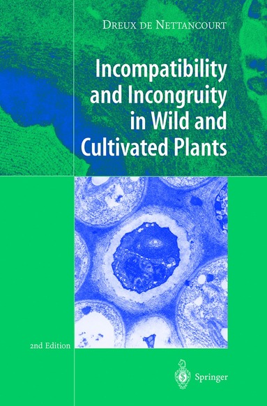 bokomslag Incompatibility and Incongruity in Wild and Cultivated Plants