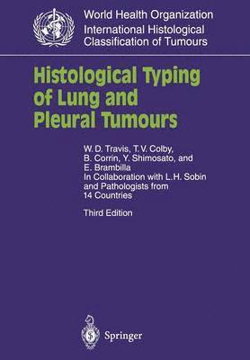 Histological Typing of Lung and Pleural Tumours 1