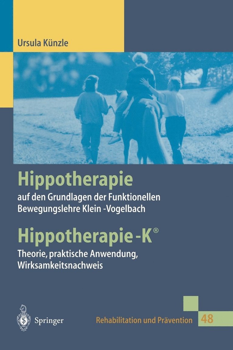 Hippotherapie auf den Grundlagen der Funktionellen Bewegungslehre Klein-Vogelbach 1