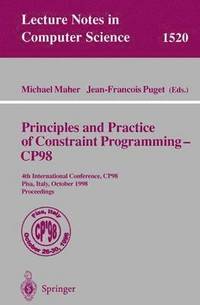 bokomslag Principles and Practice of Constraint Programming - CP98