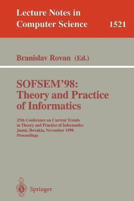 bokomslag SOFSEM '98: Theory and Practice of Informatics