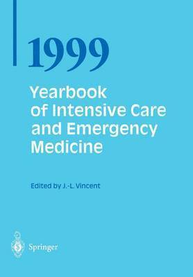 Yearbook of Intensive Care and Emergency Medicine 1999 1