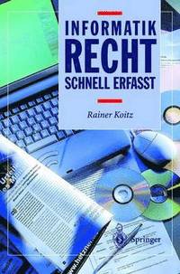 bokomslag Informatikrecht - Schnell erfasst