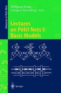 bokomslag Lectures on Petri Nets I: Basic Models