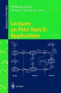 bokomslag Lectures on Petri Nets II: Applications