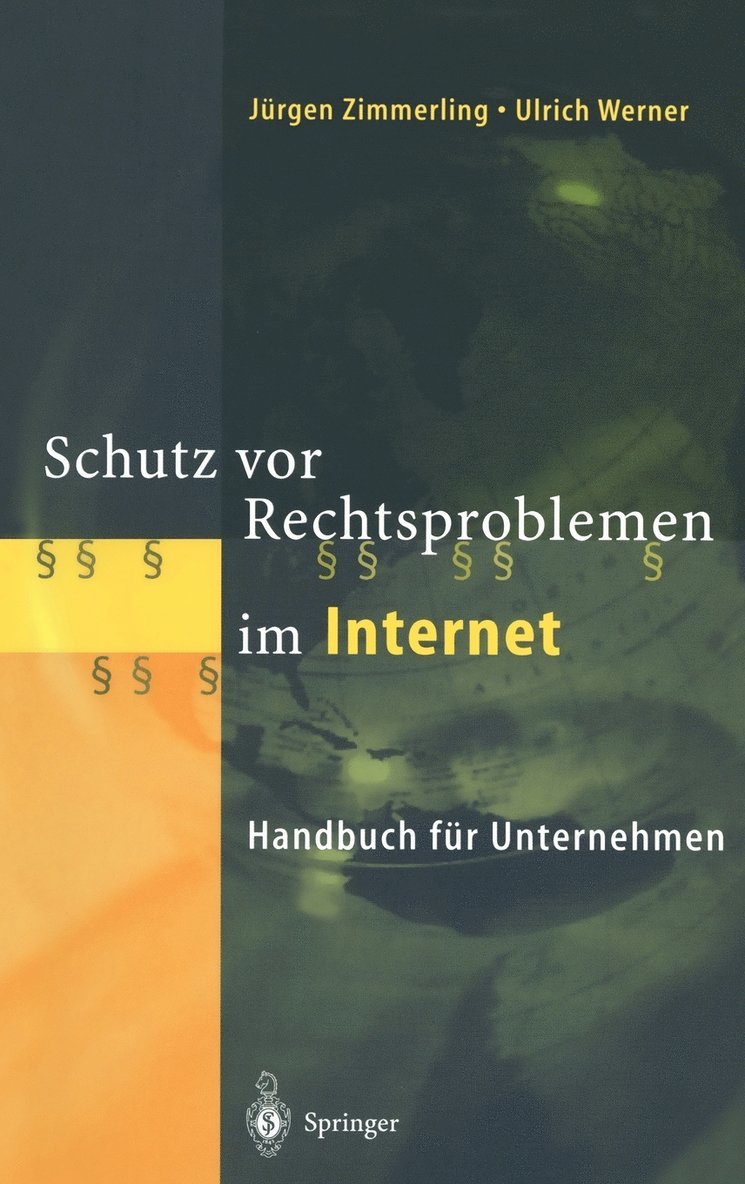Jürgen Zimmerling, Ulrich Werner - Schutz vor Rechtsproblemen im Internet, Inbunden
