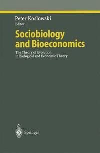 bokomslag Sociobiology and Bioeconomics