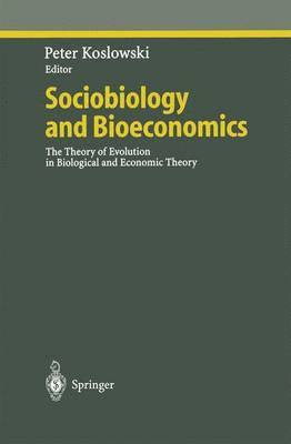 Sociobiology and Bioeconomics 1