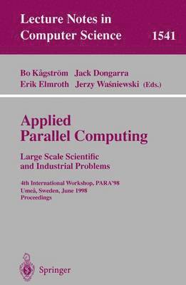 Applied Parallel Computing. Large Scale Scientific and Industrial Problems 1