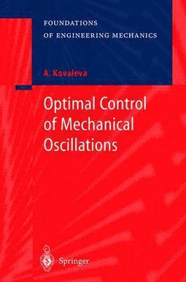 Optimal Control of Mechanical Oscillations 1