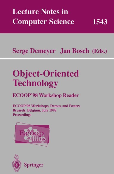 Serge Demeyer, Jan Bosch - Object-Oriented Technology. ECOOP '98 Workshop Reader, Häftad