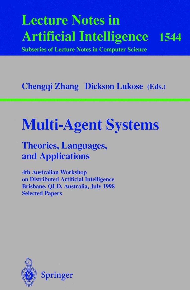 Chengqi Zhang, Dickson Lukose - Multi-Agent Systems. Theories, Languages and Applications, Häftad