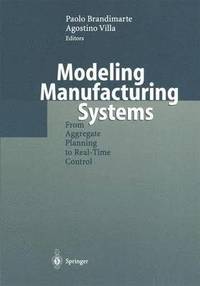 bokomslag Modeling Manufacturing Systems