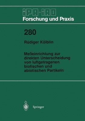 Meeinrichtung zur direkten Unterscheidung von luftgetragenen biotischen und abiotischen Partikeln 1