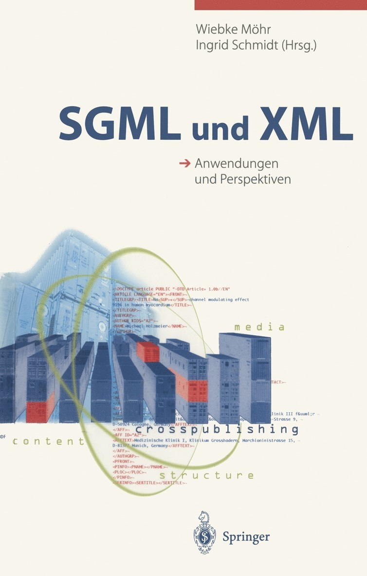 Wiebke Möhr, Ingrid Schmidt - SGML und XML, Häftad