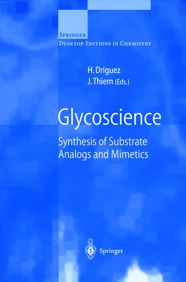 Hugues Driguez, Joachim Thiem - Glycoscience, Häftad