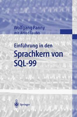 bokomslag Einfhrung in den Sprachkern von SQL-99