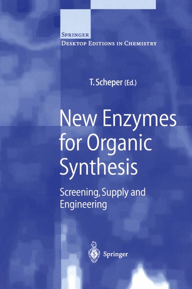Thomas Scheper - New Enzymes for Organic Synthesis, Häftad