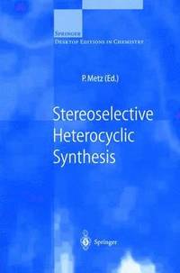 bokomslag Stereoselective Heterocyclic Synthesis