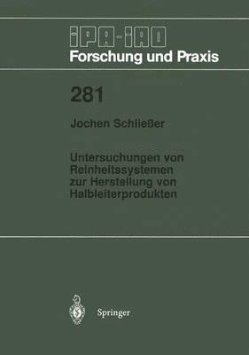 Untersuchungen von Reinheitssytemen zur Herstellung von Halbleiterprodukten 1