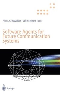 bokomslag Software Agents for Future Communication