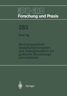 bokomslag Rechnergesttzte Gestaltungsvorgaben und Dialogbausteine fr grafische Benutzungsschnittstellen