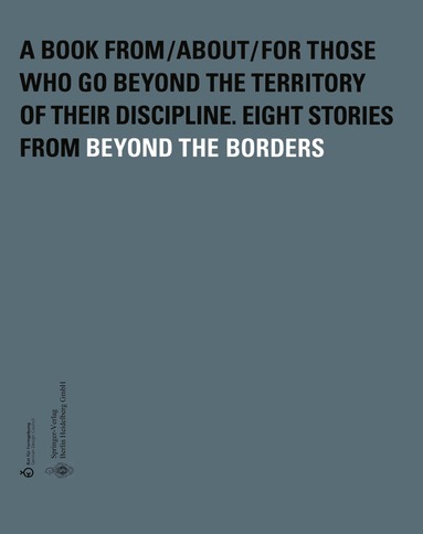 D. Meinhardt, S. Volker, Dorthe Meinhardt, Sven Voelker, Rat für Formgebung/German Design Council - Beyond the Borders, Häftad